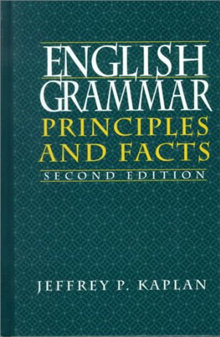 English Grammar: Principles and Facts (2nd Edition)