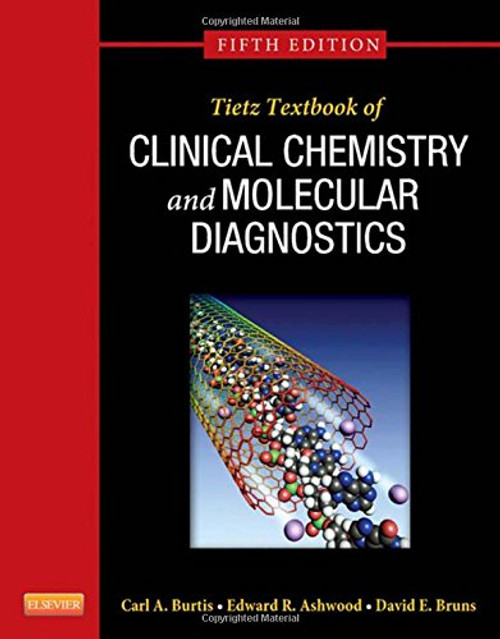 Tietz Textbook of Clinical Chemistry and Molecular Diagnostics, 5e