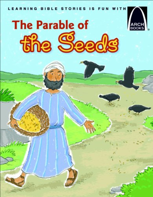 The Parable of the Seeds (Arch Books)