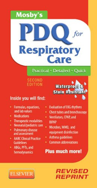 Mosby's PDQ for Respiratory Care - Revised Reprint, 2e