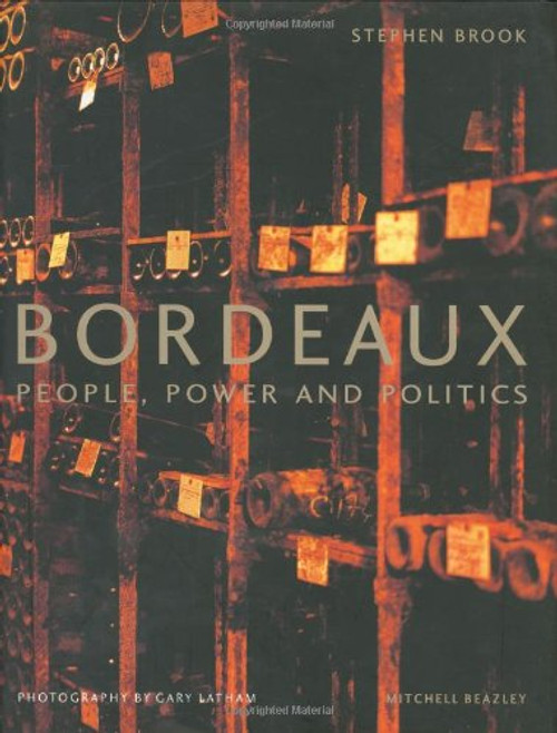 Bordeaux: People, Power and Politics