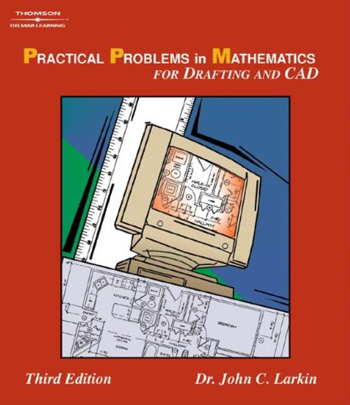 Practical Problems in Mathematics for Drafting & CAD (Applied Mathematics)