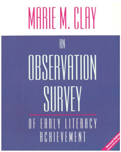 An Observation Survey of Early Literacy Achievement