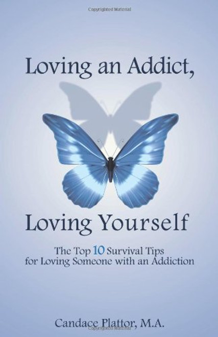 Loving an Addict, Loving Yourself