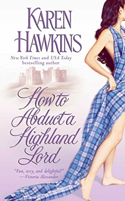 How to Abduct a Highland Lord (The MacLean Curse Series)