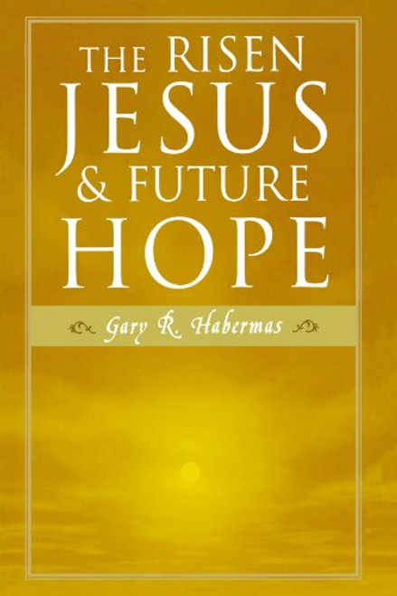 The Risen Jesus and Future Hope