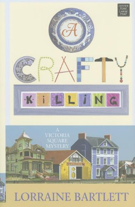 A Crafty Killing (Center Point Premier Mystery (Large Print))