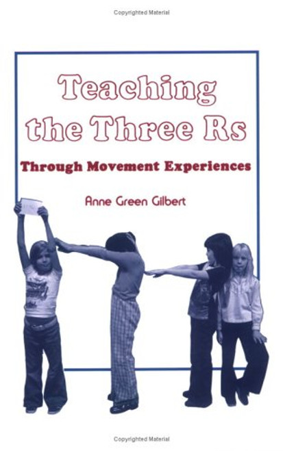 Teaching the Three R's: Through Movement Experiences