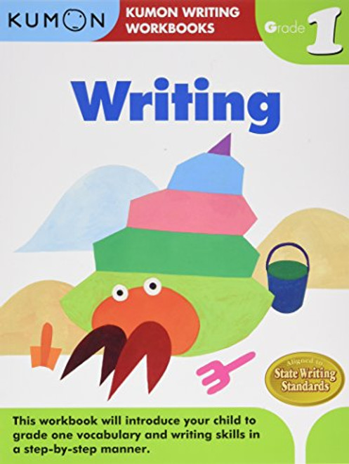 Grade 1 Writing (Kumon Writing Workbooks)