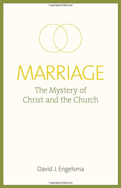 Marriage: The Mystery of Christ and his Church