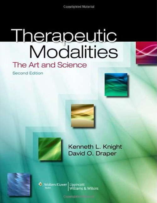 Therapeutic Modalities: The Art and Science