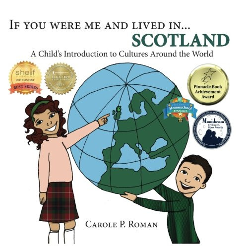 If You Were Me and Lived in...Scotland: A Child's Introduction to Cultures Around the World (Volume 14)