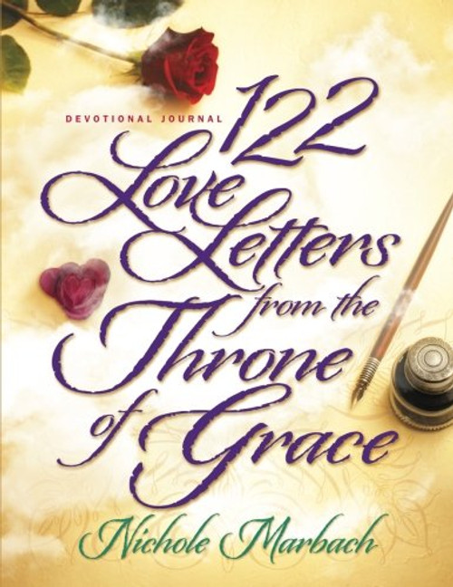 122 Love Letters from the Throne of Grace: Devotional Journal