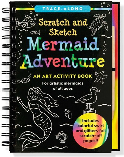 Mermaid Adventure Scratch and Sketch: An Art Activity Book for Artistic Mermaids of All Ages (Art, Activity Kit)