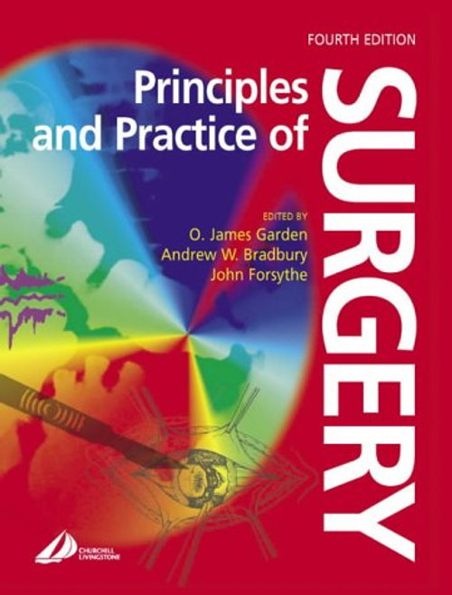 Principles and Practice of Surgery, 4e