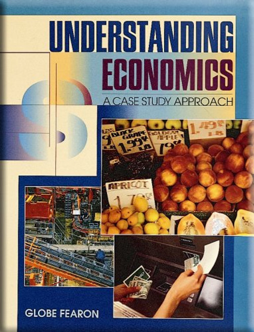 Understanding Economics: A Case Study Approach