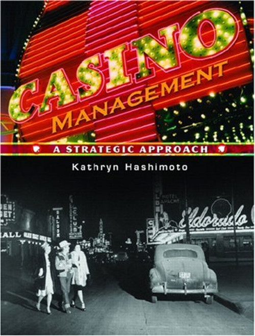 Casino Management: A Strategic Approach