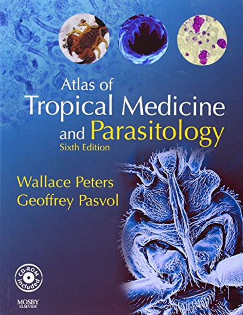 Atlas of Tropical Medicine and Parasitology: Text with CD-ROM, 6e