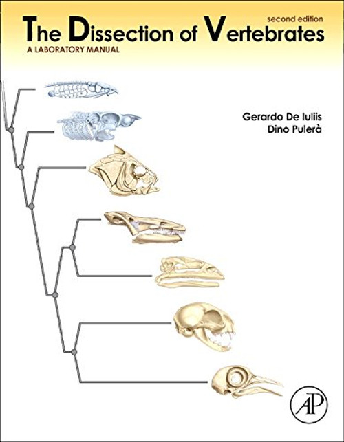 The Dissection of Vertebrates, Second Edition