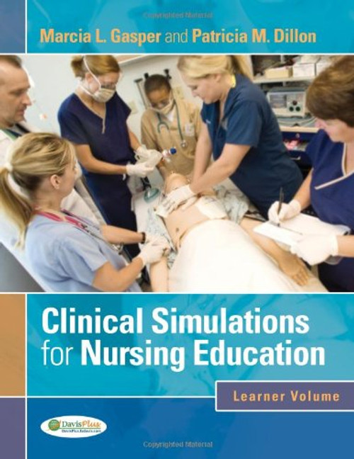 Clinical Simulations for Nursing Education: Learner Volume