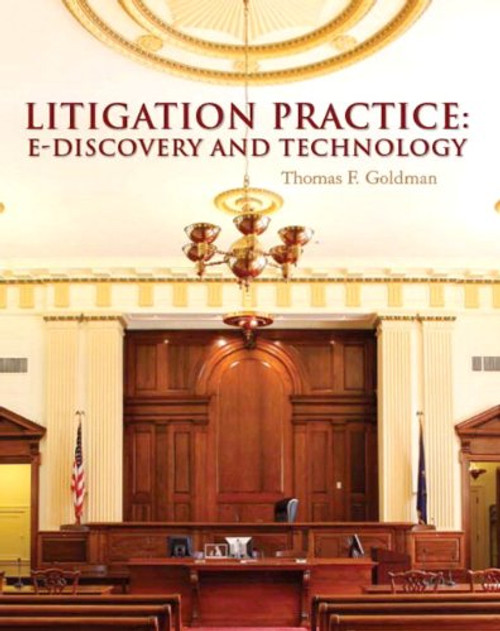 Litigation Practice: E-Discovery and Technology