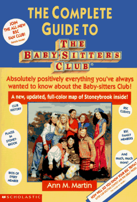 The Complete Guide to the Baby-Sitters Club (Baby-Sitters Club Portrait Collection)