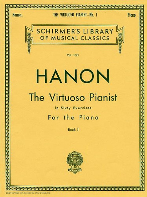 Virtuoso Pianist in 60 Exercises - Book 1: Piano Technique (Schirmer's Library, Volume 1071)