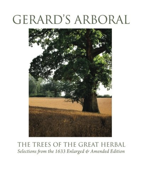Gerard's Arboral: The Trees of the Great Herbal