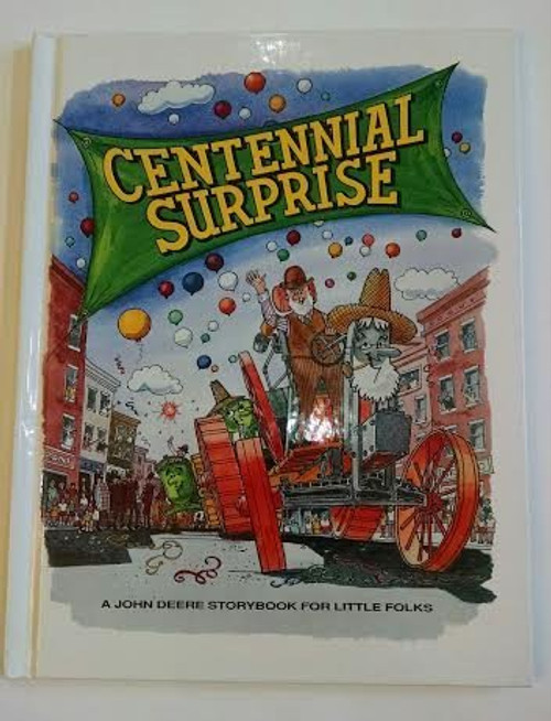 Centennial Surprise: A John Deere Storybook For Little Folks