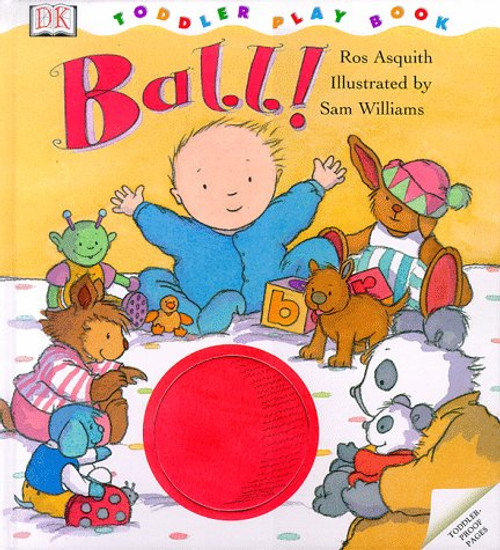 Toddler Story Book: Ball!