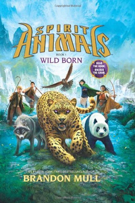 Spirit Animals: Book 1: Wild Born