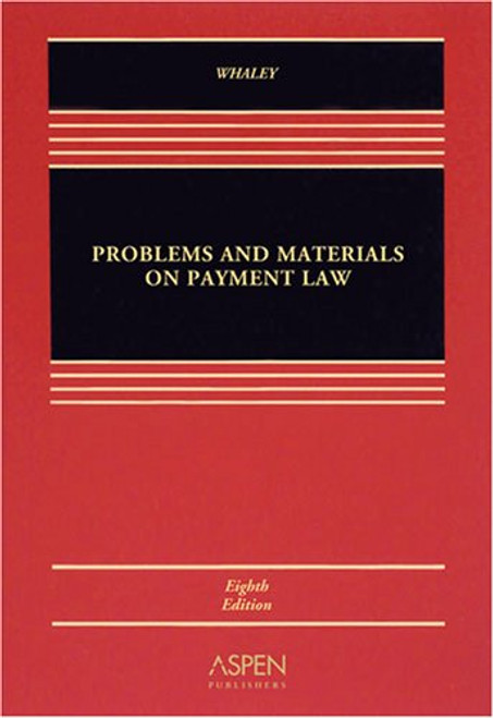 Problems and Materials on Payment Law