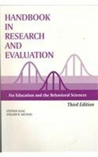 Handbook in Research and Evaluation: A Collection of Principles, Methods, and Strategies Useful in the Planning, Design, and Evaluation of Studies in Education and the Behavioral sciences