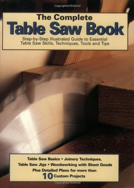 The Complete Table Saw Book