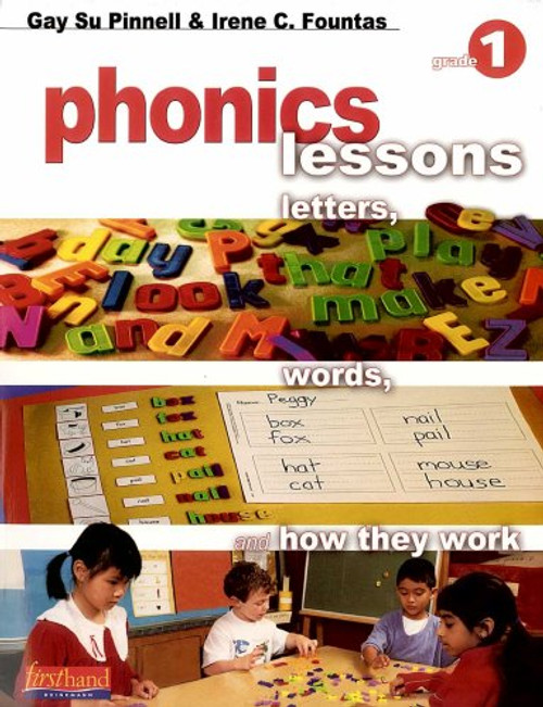 Phonics Lessons: Letters, Words, and How They Work (Grade 1)