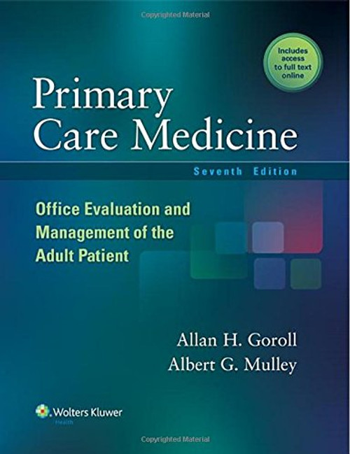 Primary Care Medicine: Office Evaluation and Management of the Adult Patient