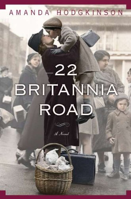 22 Britannia Road: A Novel