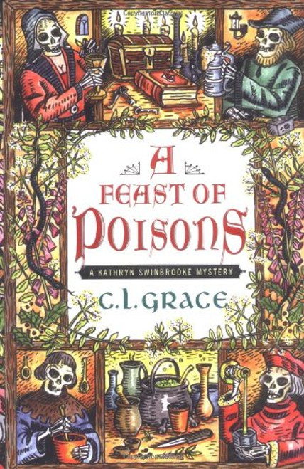 A Feast of Poisons: A Kathryn Swinbrooke Mystery (Kathryn Swinbrooke Mysteries)