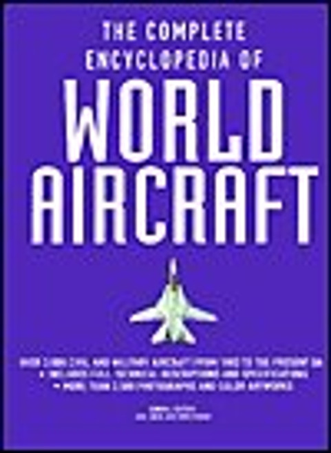 The Complete Encyclopedia of World Aircraft