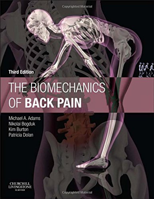 The Biomechanics of Back Pain, 3e