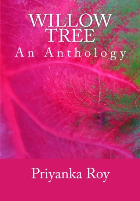 Willow Tree: An Anthology