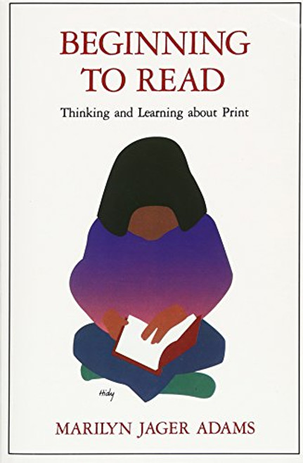 Beginning to Read: Thinking and Learning about Print