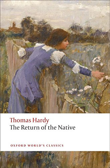 The Return of the Native (Oxford World's Classics)