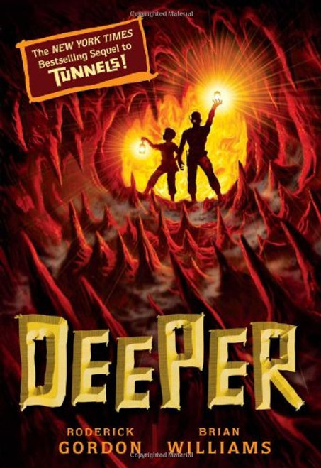 Deeper (Tunnels Book 2)