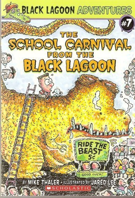 The School Carnival from the Black Lagoon (Black Lagoon Adventures, No. 7)