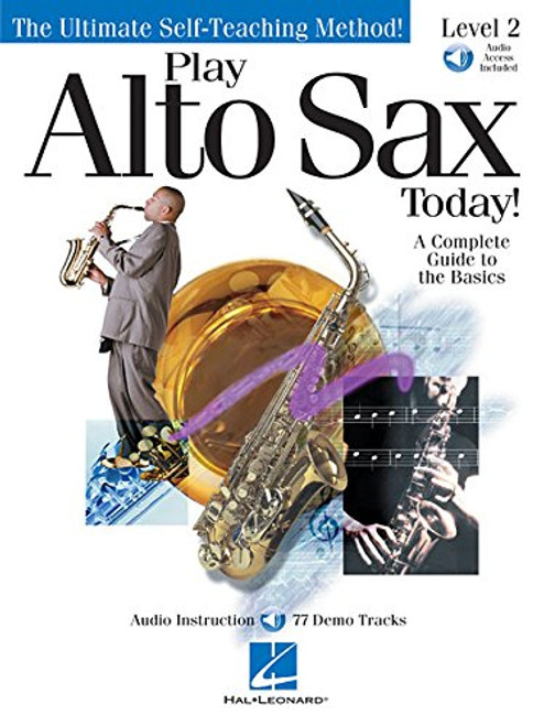 1: Play Alto Sax Today!: Level 2 (Play Today Level 2)