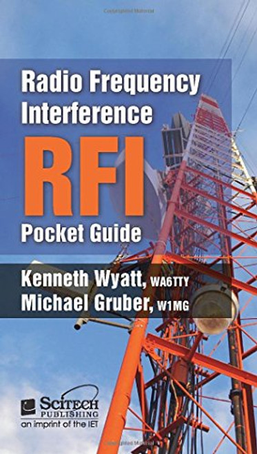 Radio Frequency Interference Pocket Guide (Electromagnetics and Radar)