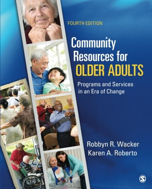 Community Resources for Older Adults: Programs and Services in an Era of Change