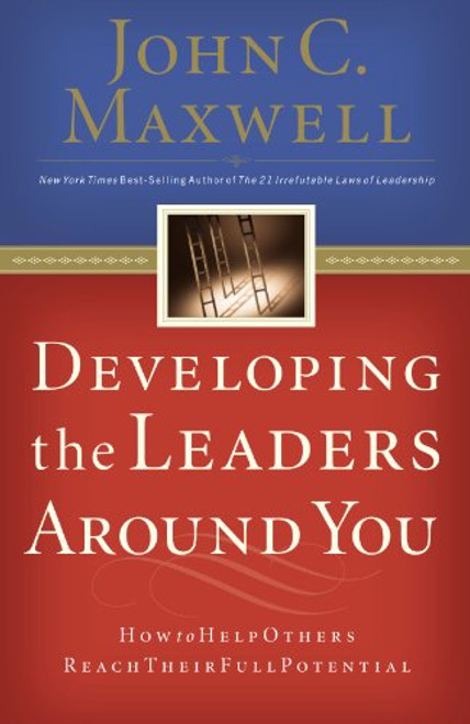 Developing the Leaders Around You