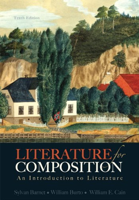 Literature for Composition: An Introduction to Literature (10th Edition)